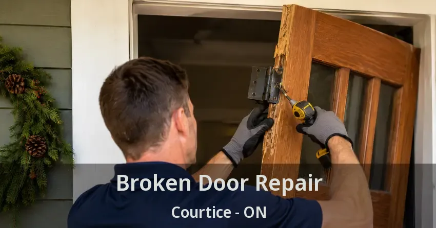 Broken Door Repair Courtice - ON