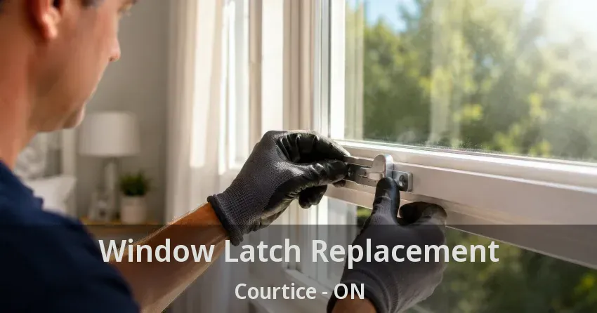 Window Latch Replacement Courtice - ON